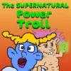 The Supernatural Power Troll - free online puzzle game